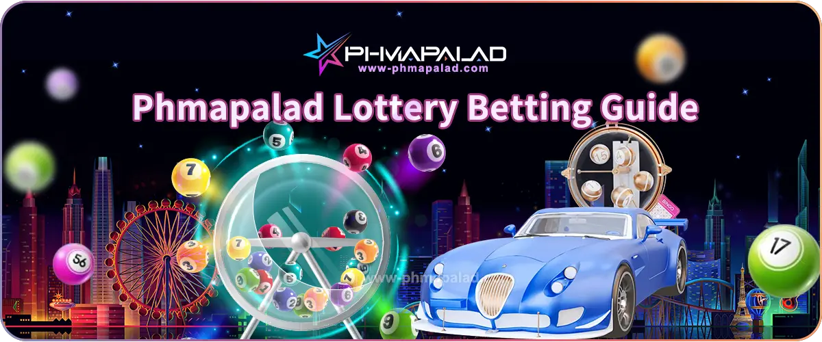 Phmapalad Lottery Betting Guide
